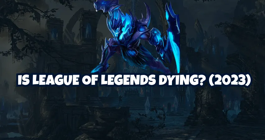 League of Legends est-elle en train de mourir ? (2023)