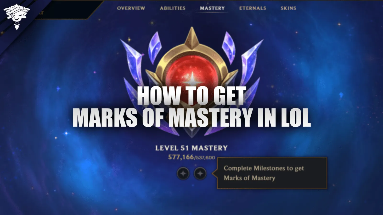 How To Get Marks of Mastery in LoL (2024)
